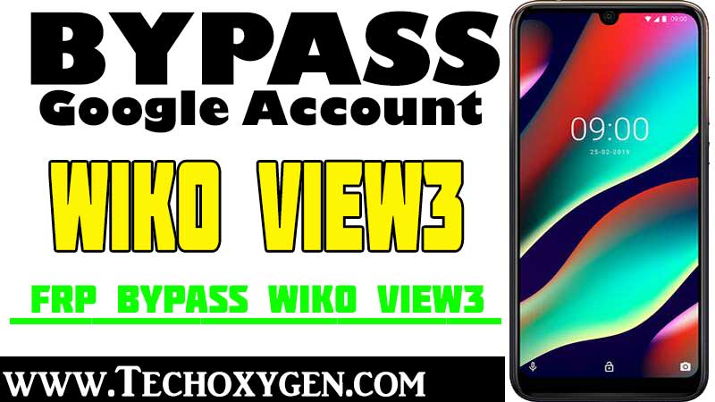 Wiko View3 FRP Bypass  Unlock Google Account FRP Lock