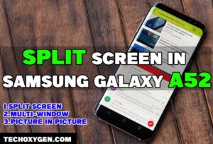 Samsung Galaxy A52 Split Screen & Multi Windows Activation